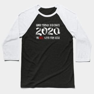 To hell with 2020 Baseball T-Shirt